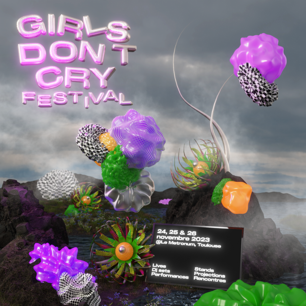 visuel du Girls Don't Cry festival : Lives, DJ sets, performances, Stands, projections et rencontres au Metronum, Toulouse les 24, 25 et 26 novembre 2023