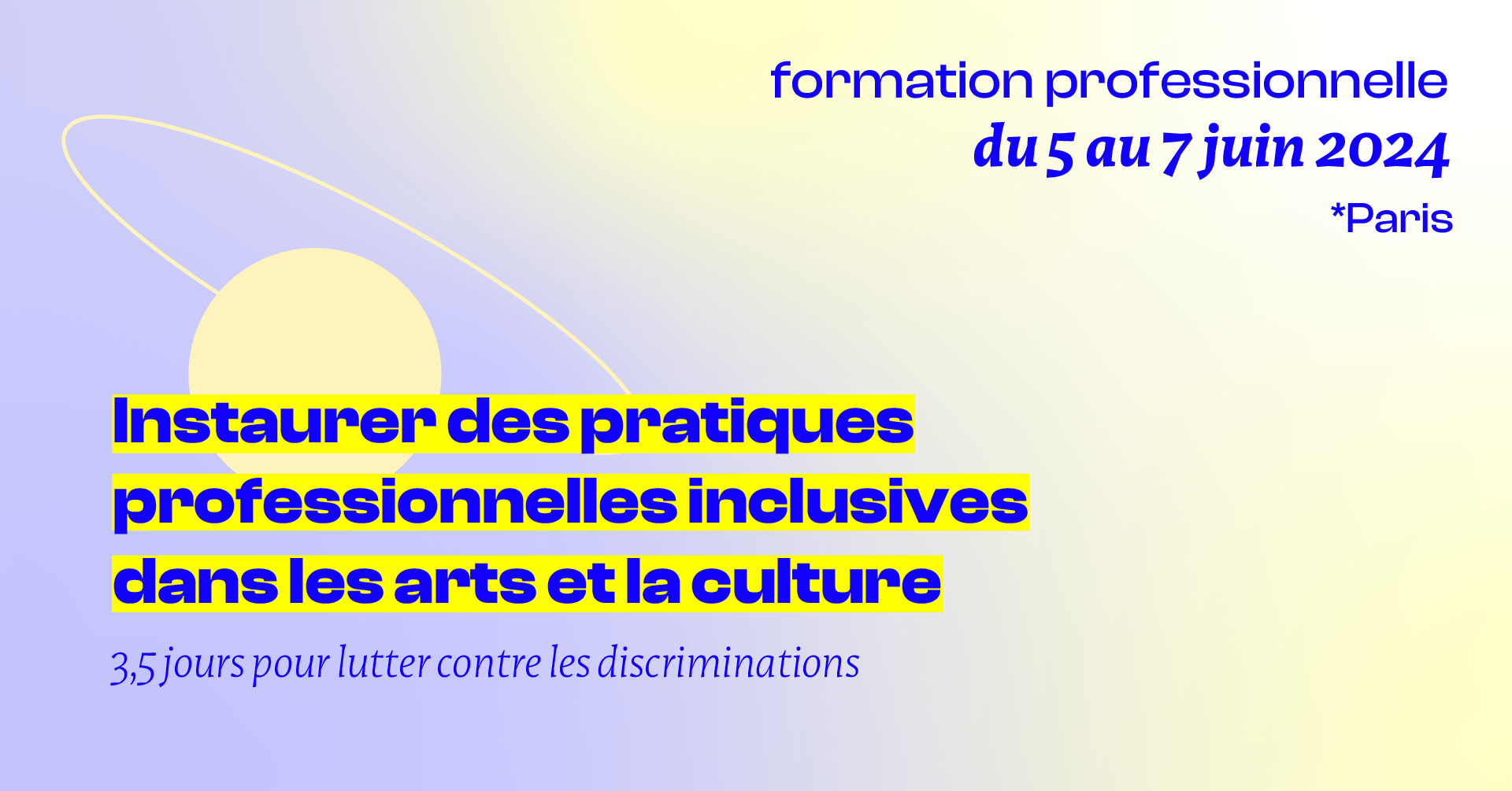 visuel de présentation de la formation professionnelle La Petite : Instaurer des pratiques professionnelles inclusives dans les arts et la culture : 3,5 jours pour lutter contre les discriminations
