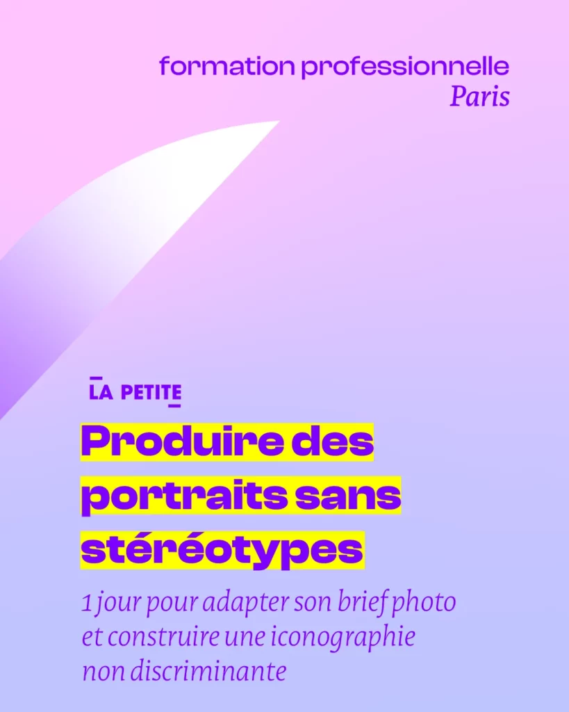 Formation professionnelle : "Produire des portaits sans stéréotypes" - La Petite